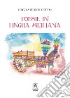 Poesie in lingua siciliana libro di Tilenni Destro Luigina