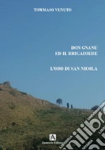 Don Gnanu ed il brigadiere. L'oro di San Nicola libro