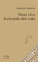 Tieni vivo il ricordo del volo libro