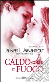 Caldo come il fuoco. The dark elements libro