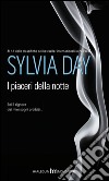 I piaceri della notte libro di Day Sylvia
