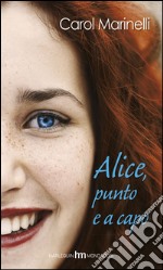 Alice punto e a capo libro