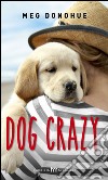 Dog crazy libro