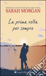 La prima volta per sempre. Puffin Island. Vol. 1 libro