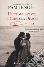 L'ultima estate a Chelsea Beach libro