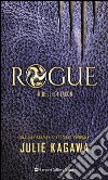 Rogue. I ribelli di Talon libro