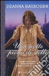 Una notte piena di stelle libro di Raybourn Deanna