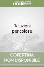 Relazioni pericolose libro