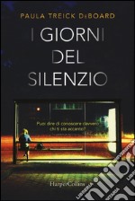 I giorni del silenzio