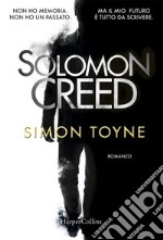 Solomon Creed. Ediz. italiana  libro