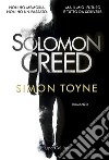 Solomon Creed. Ediz. italiana  libro di Toyne Simon
