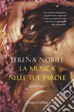 La musica nelle tue parole. Cinque sensi libro