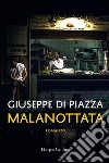 Malanottata libro di Di Piazza Giuseppe