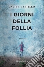 I giorni della follia libro