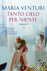 Tanto cielo per niente
