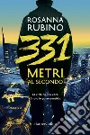 331 metri al secondo libro