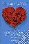 L'amore non ha bisogno di tante parole. #dodicirighe libro