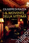 Il movente della vittima libro