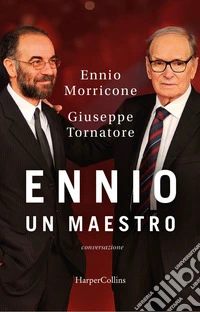 Ennio. Un maestro. Conversazione
