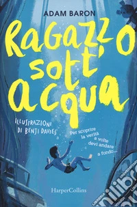 Ragazzo sott'acqua libro