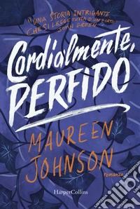 Cordialmente, Perfido. Truly Devious. Vol. 1