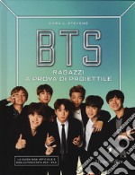 BTS. Ragazzi a prova di proiettile libro