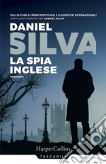 La spia inglese libro