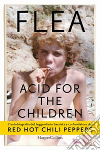 Acid for the children