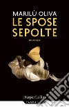 Le spose sepolte libro