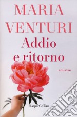 Addio e ritorno libro