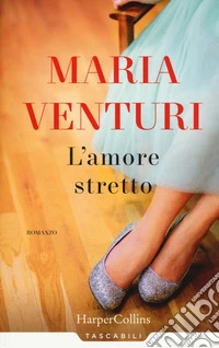 L'amore stretto