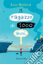 Il ragazzo di 1000 anni libro