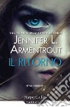 Il ritorno. Titan series. Vol. 1 libro