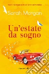 Un'estate da sogno libro di Morgan Sarah