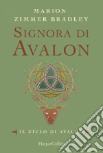 Signora di Avalon. Il ciclo di Avalon. Ediz. integrale. Vol. 3 libro