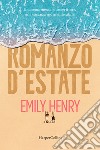 Romanzo d'estate libro di Henry Emily