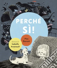 Perché sì! Ediz. a colori