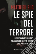 Le spie del terrore