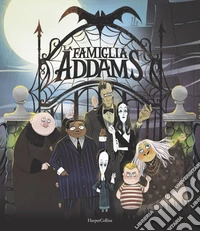 La famiglia Addams. Il picture book. Ediz. a colori libro