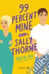 99 percent mine. Mio al 99% libro