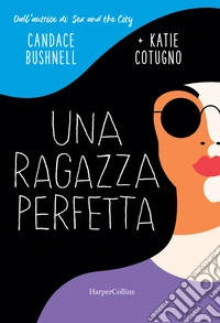 Una ragazza perfetta libro
