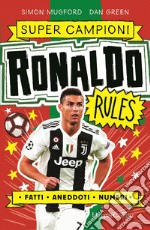 Ronaldo rules. Supercampioni