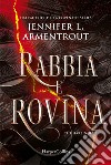 Rabbia e rovina. Harbinger series. Vol. 2 libro