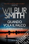 Quando vola il falco libro