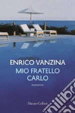 Mio fratello Carlo libro