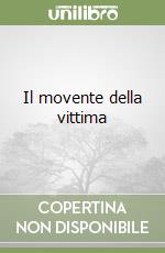 Il movente della vittima libro