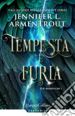 Tempesta e furia. Harbinger series. Vol. 1