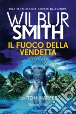 Il fuoco della vendetta libro