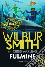 Fulmine. Le avventure di Jack Courtney. Vol. 2 libro