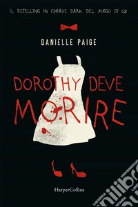 Dorothy deve morire